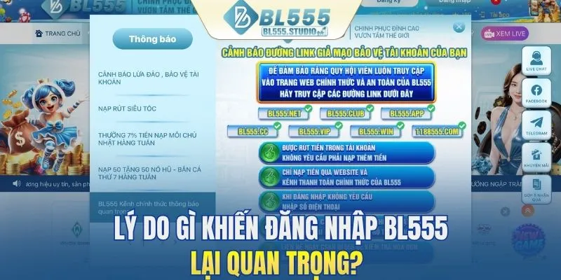 Lý do gì khiến đăng nhập BL555 lại quan trọng?