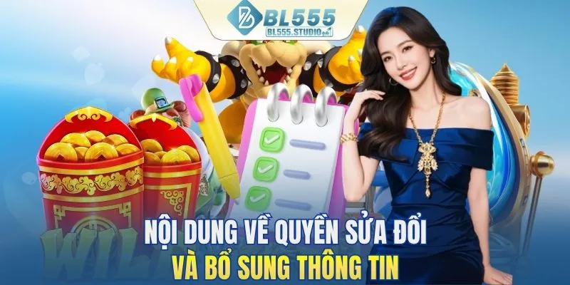 Nội dung về quyền sửa đổi và bổ sung thông tin